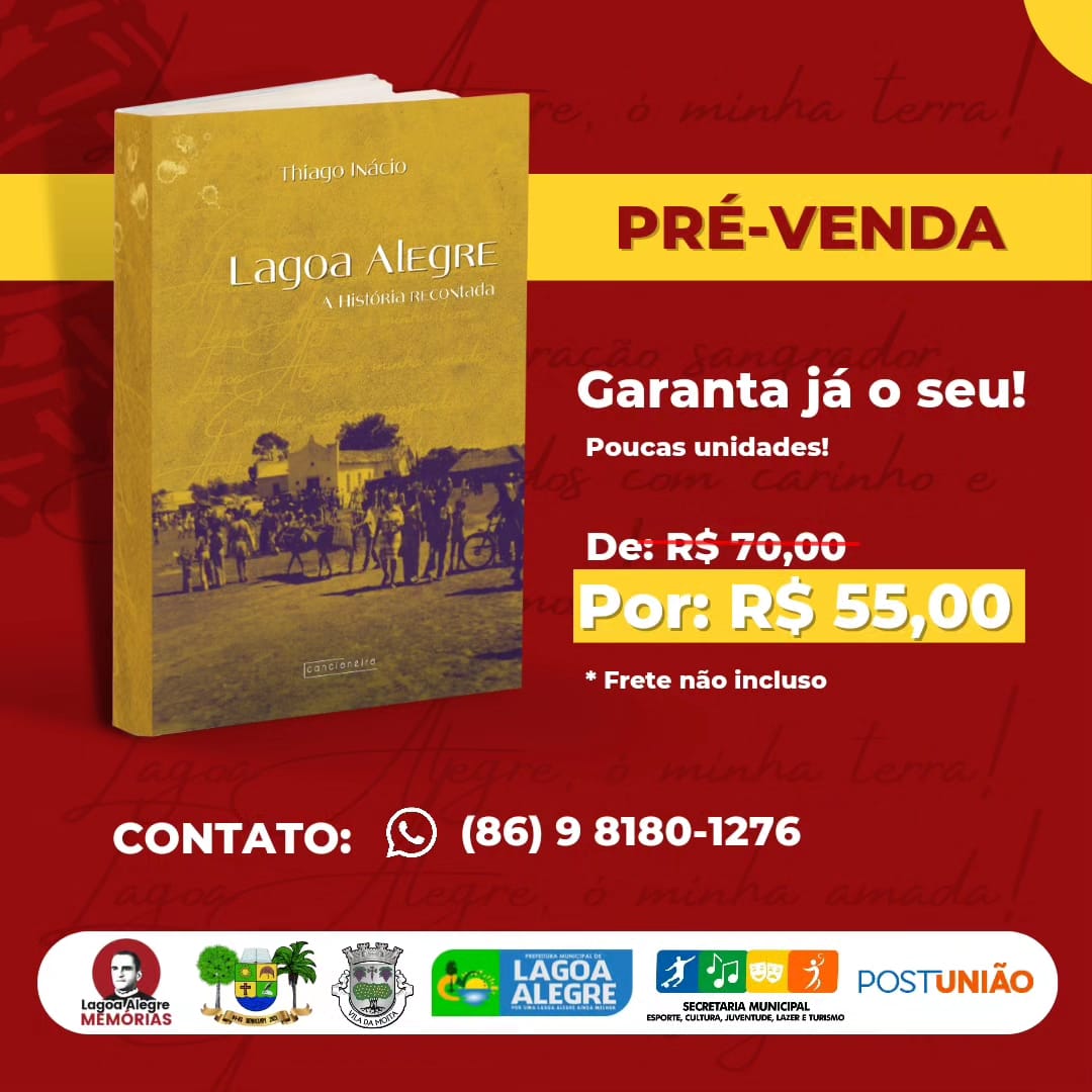 LAGOA ALEGRE: Conheça a história recontada por Thiago Inácio